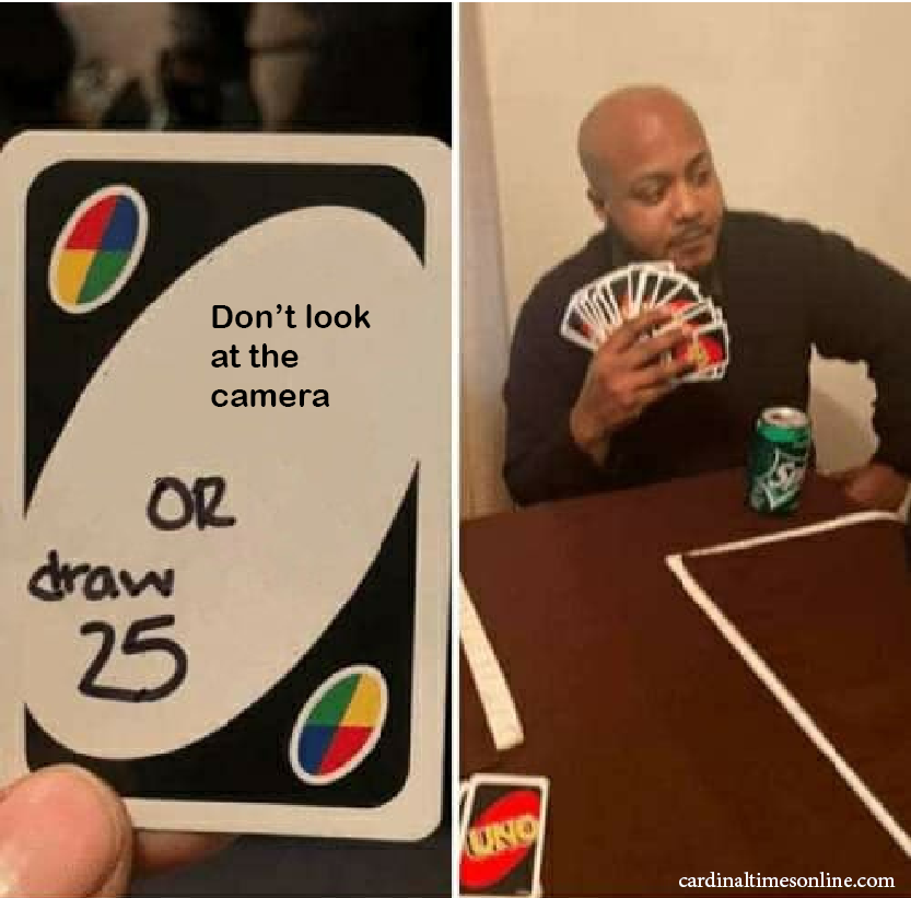 Dont look at the camera or draw 25